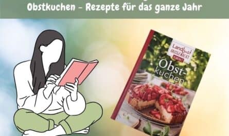 Landlust Hausgemacht kompakt – Obstkuchen, Rezepte für das ganze Jahr