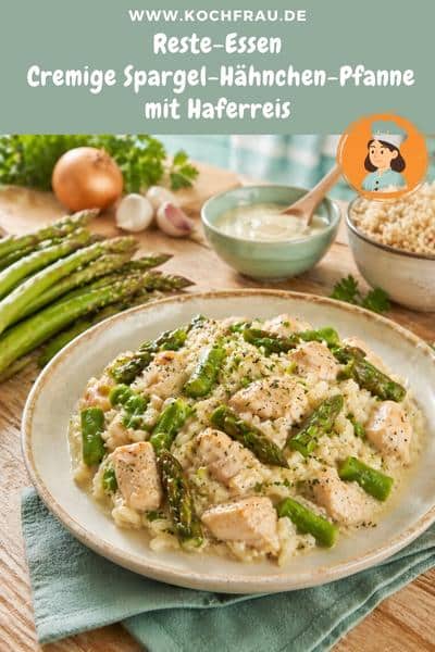 Cremige Spargel-Hähnchen Pfanne mit Haferreis und Restesauce